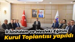 İl İstihdam ve Mesleki Eğitim Kurulu Toplantısı yapıldı