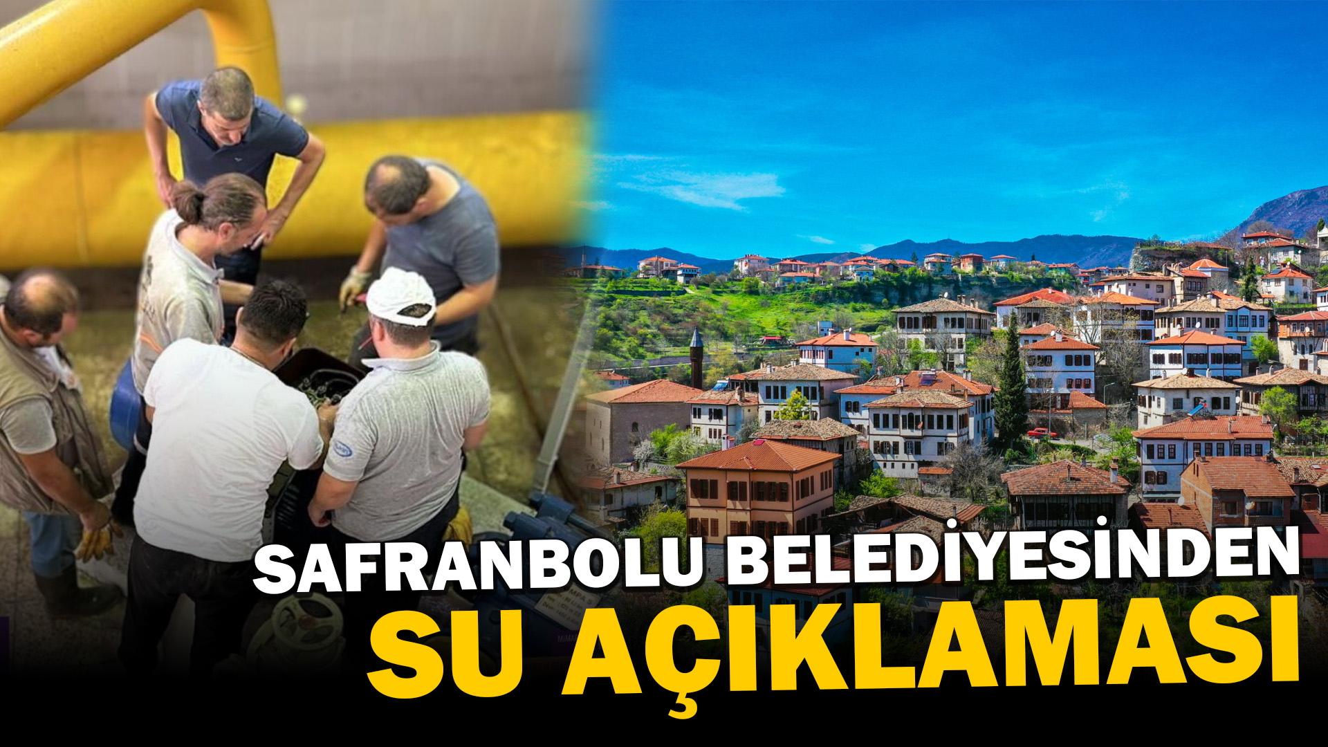 Safranbolu Belediyesi’nden İçme Suyu Arıza Açıklaması