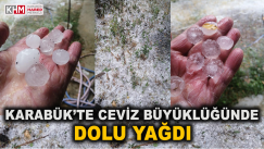 Eskipazar’da Ceviz Büyüklüğünde Dolu Yağdı