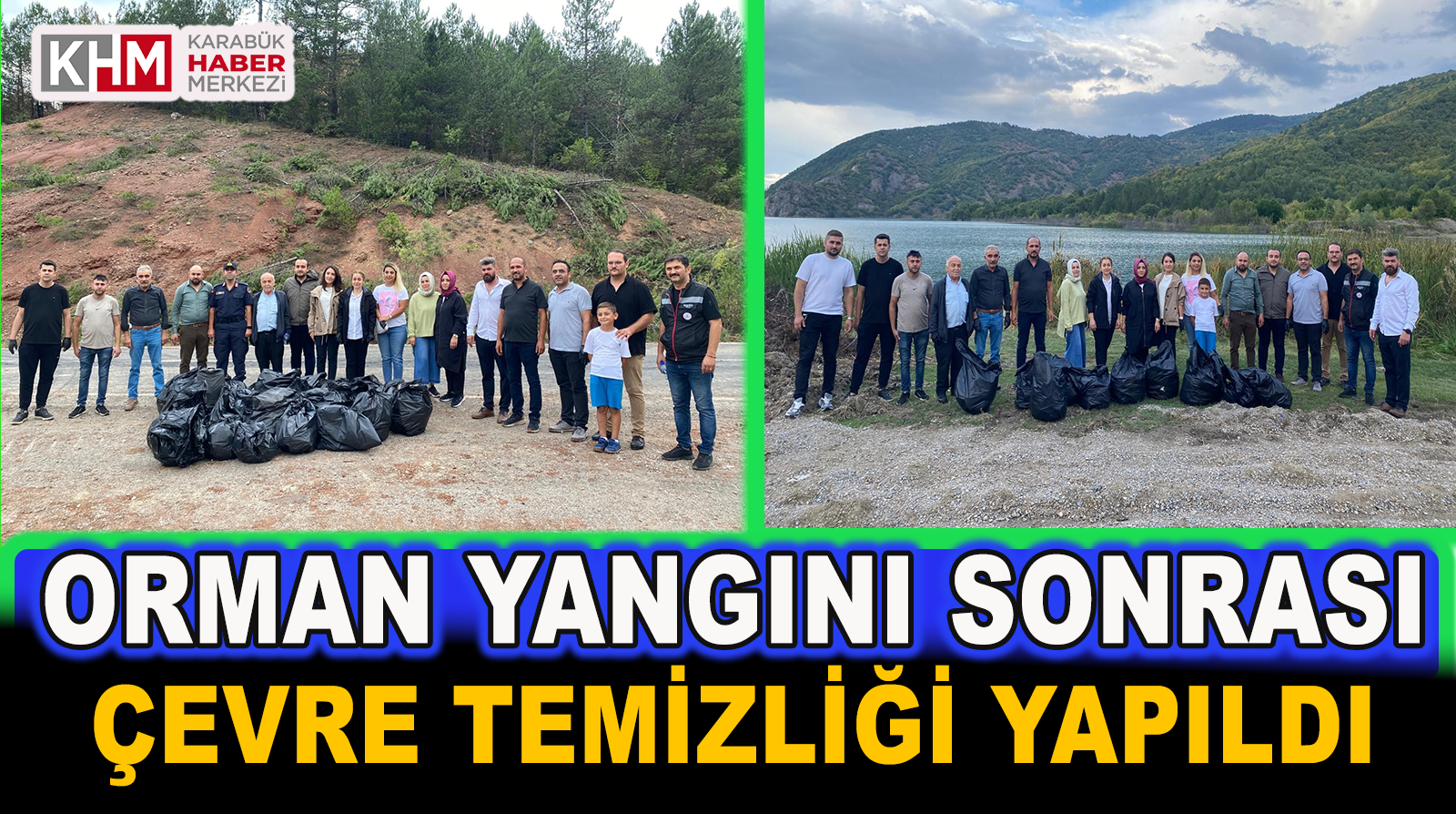 Orman Yangını Sonrası Çevre Temizliği Yapıldı