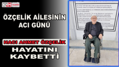 Özçelik Ailesinin Acı Günü