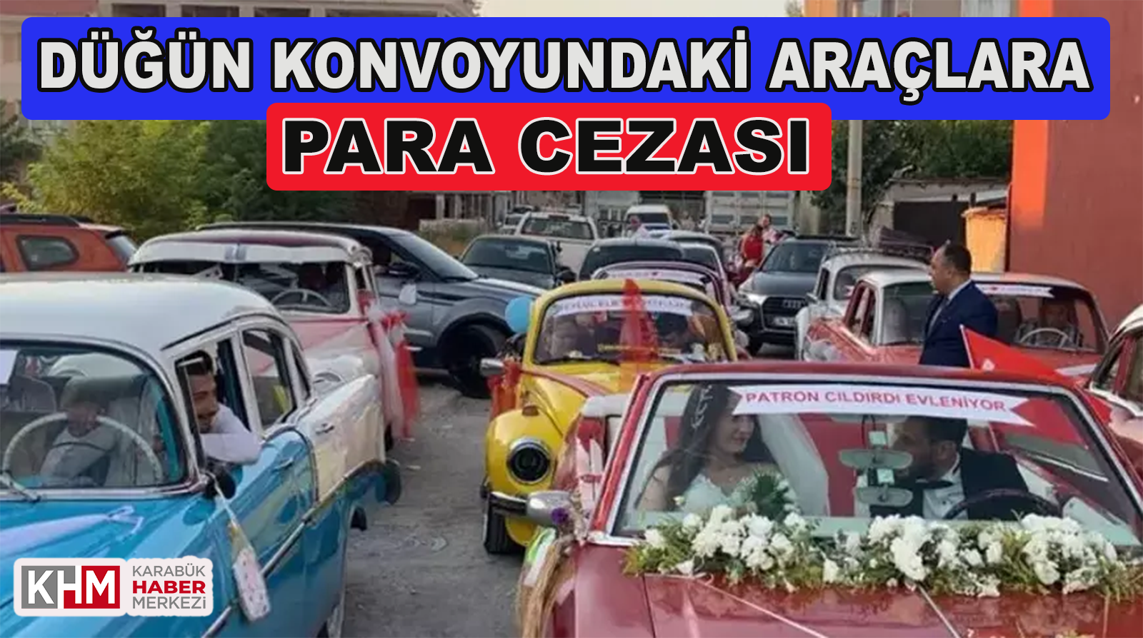 Düğün Konvoyundaki Araçlara Para Cezası