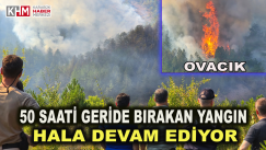 Ovacık’taki Yangın Devam Ediyor