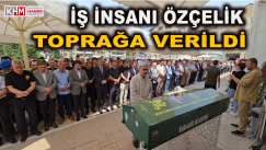 AHMET ÖZÇELİK TOPRAĞA VERİLDİ