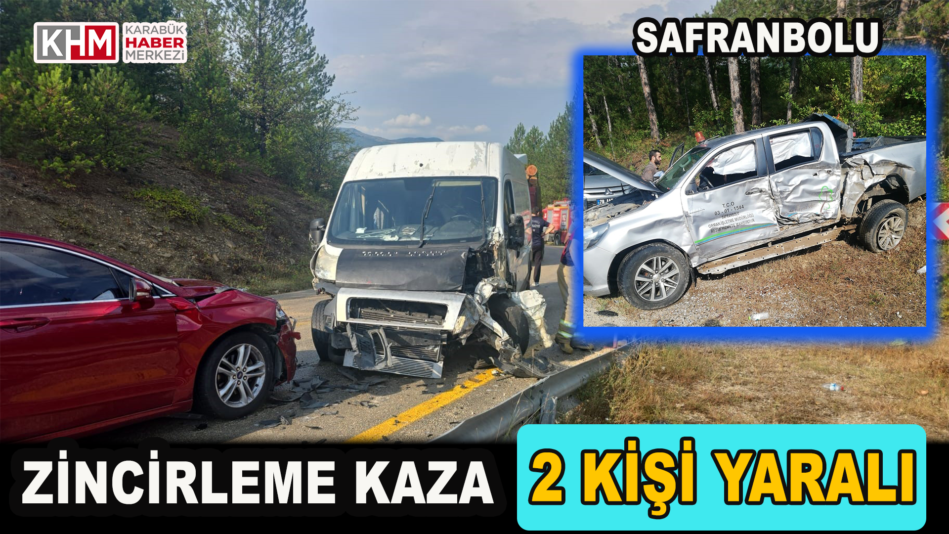 SAFRANBOLU’DA ZİNCİRLEME KAZA: 2 KİŞİ YARALI