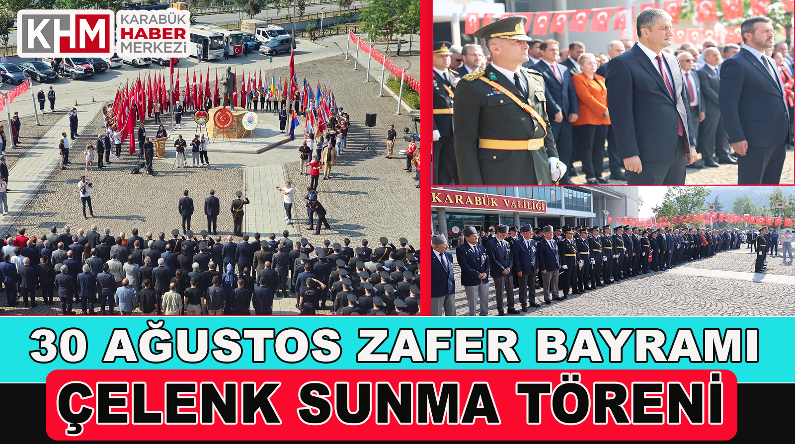 30 Ağustos Zafer Bayramı Çelenk Sunma Töreni Gerçekleştirildi.