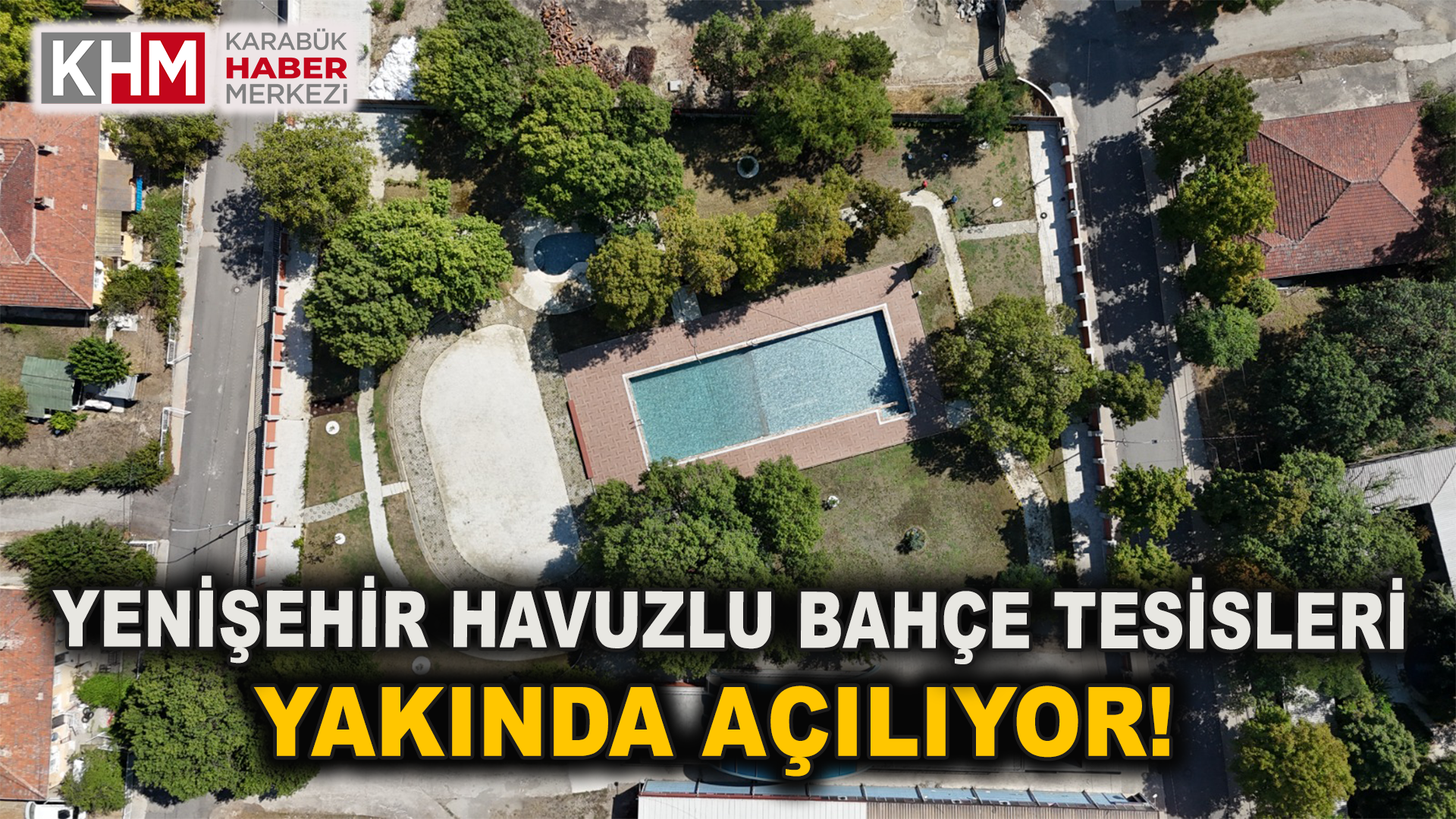 Yenişehir Havuzlu Bahçe Tesisleri Yakında Açılıyor!