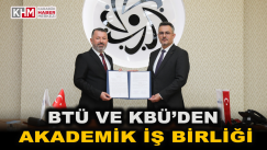 BTÜ ve KBÜ’den Akademik İş Birliği