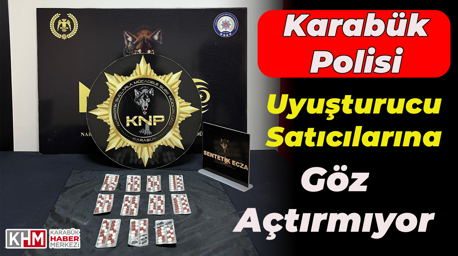 Karabük Polisi, Uyuşturucu Satıcılarına Göz Açtırmıyor