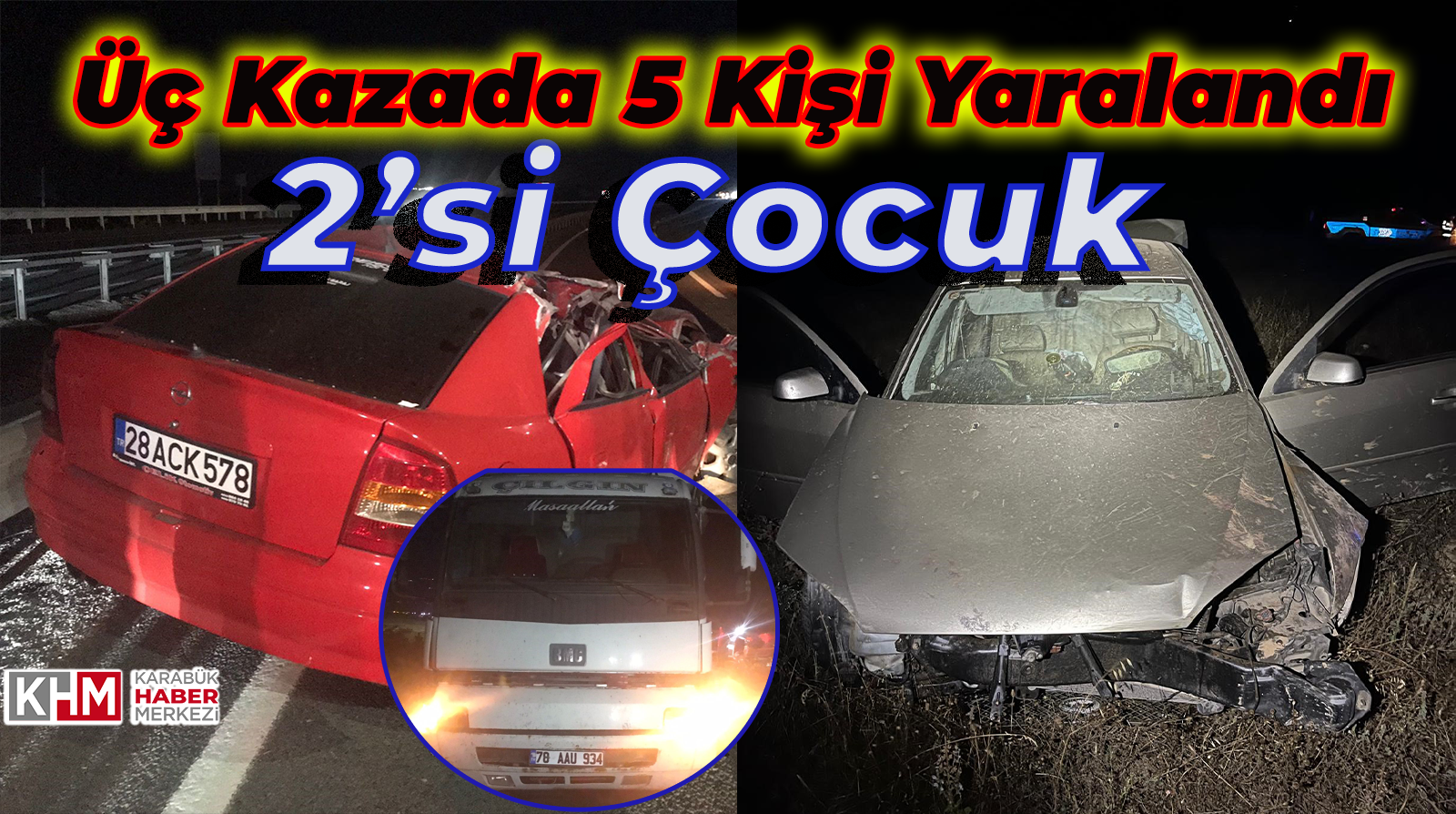 Üç Kazada 2’si Çocuk 5 Kişi Yaralandı