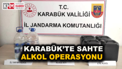 Karabük’te Sahte Alkol Operasyonu