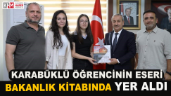 Karabüklü Öğrencinin Eseri Bakanlık Kitabında Yer Aldı