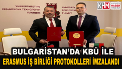 KBÜ ile University Of Food Technologies Plovdiv Arasında Akademik ve Erasmus İş Birliği Protokolleri İmzalandı