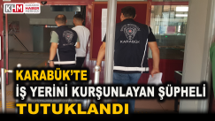 Karabük’te İş Yerini Kurşunlayan Şüpheli Tutuklandı