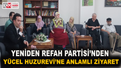 Yeniden Refah Partisi’nden Yücel Huzurevi’ne Anlamlı Ziyaret