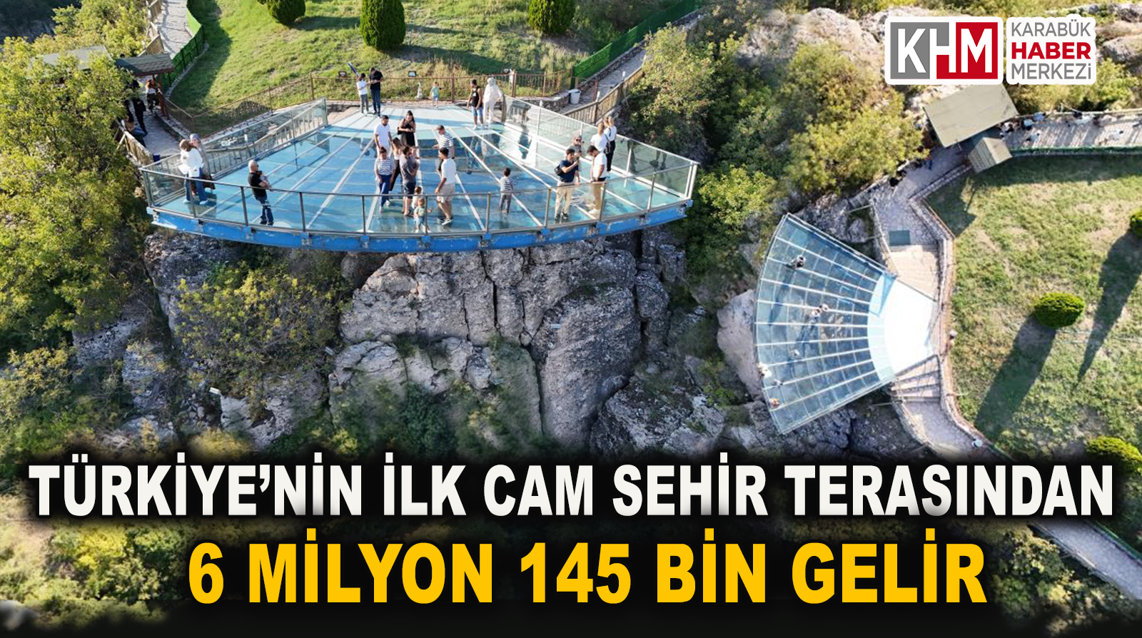 Safranbolu Cam Seyir Terası 8 Ayda 164 Bin 841 Kişiyi Ağırladı