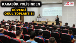 Karabük Polisinden Öğrencilerin Güvenliği İçin Toplantı