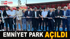 Emniyet Park Açıldı