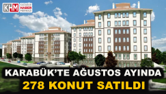 Karabük’te Ağustos Ayında 278 Konut Satıldı