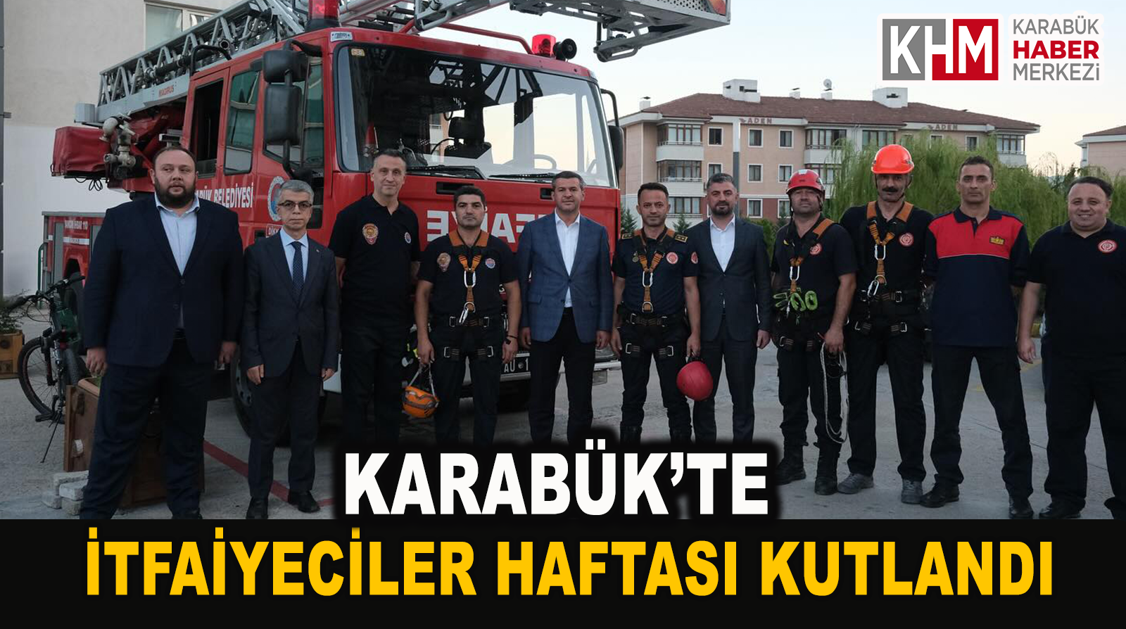 Karabük’te İtfaiyeciler Haftası Kutlandı