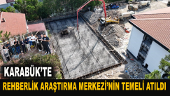 Karabük’te “Rehberlik Araştırma Merkezi”nin Temeli Atıldı