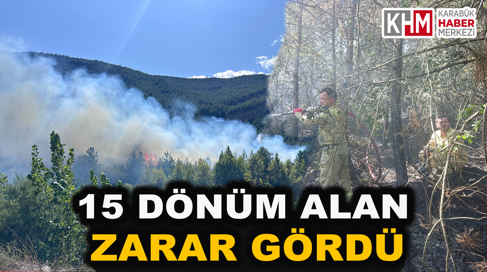 Karabük’te Çıkan Yangında 15 Dönüm Alan Zarar Gördü