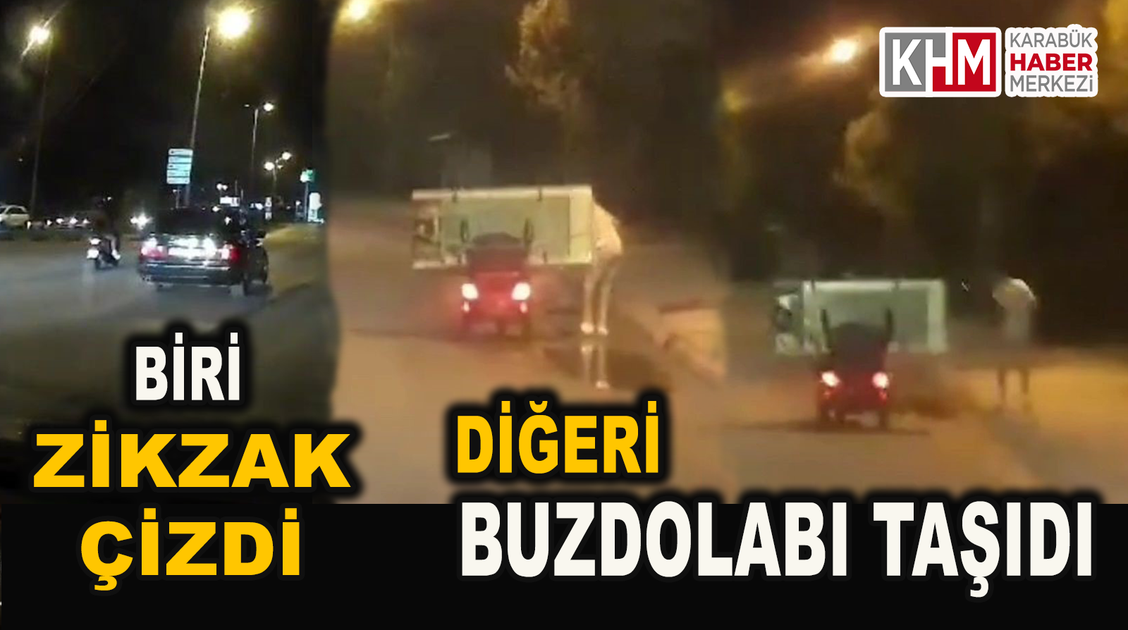 Biri Zikzak Çizdi Diğeri Motosikletle Buzdolabı Taşıdı