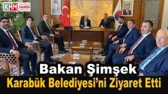 Hazine ve Maliye Bakanı Mehmet Şimşek Karabük Belediyesini Ziyaret Etti