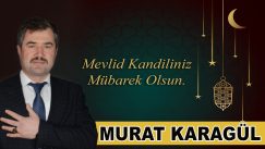 Hayırsever iş insanı Karagül’den Mevlid Kandili mesajı