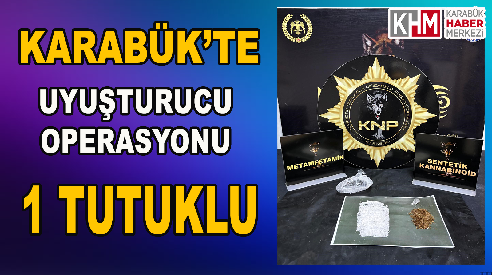 Karabük’te Uyuşturucuya Geçit Yok