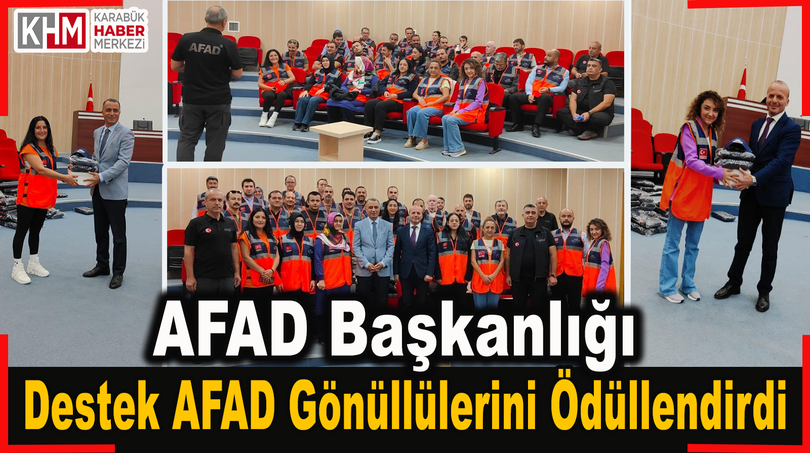 AFAD Başkanlığınca Destek AFAD Gönüllüleri Ödüllendirildi