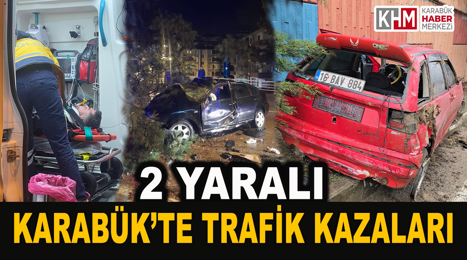 Karabük’te Trafik kazaları: 2 Yaralı