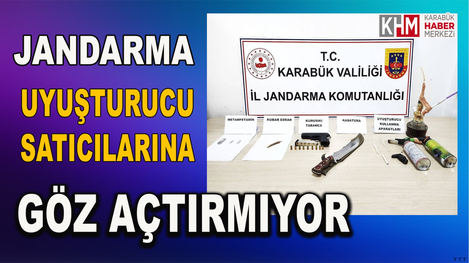 Jandarma Uyuşturucu Satıcılarına Göz Açtırmıyor