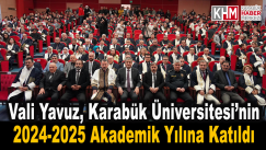 Vali Yavuz, Karabük Üniversitesi’nin 2024-2025 Akademik Yılı Açılış Törenine Katıldı