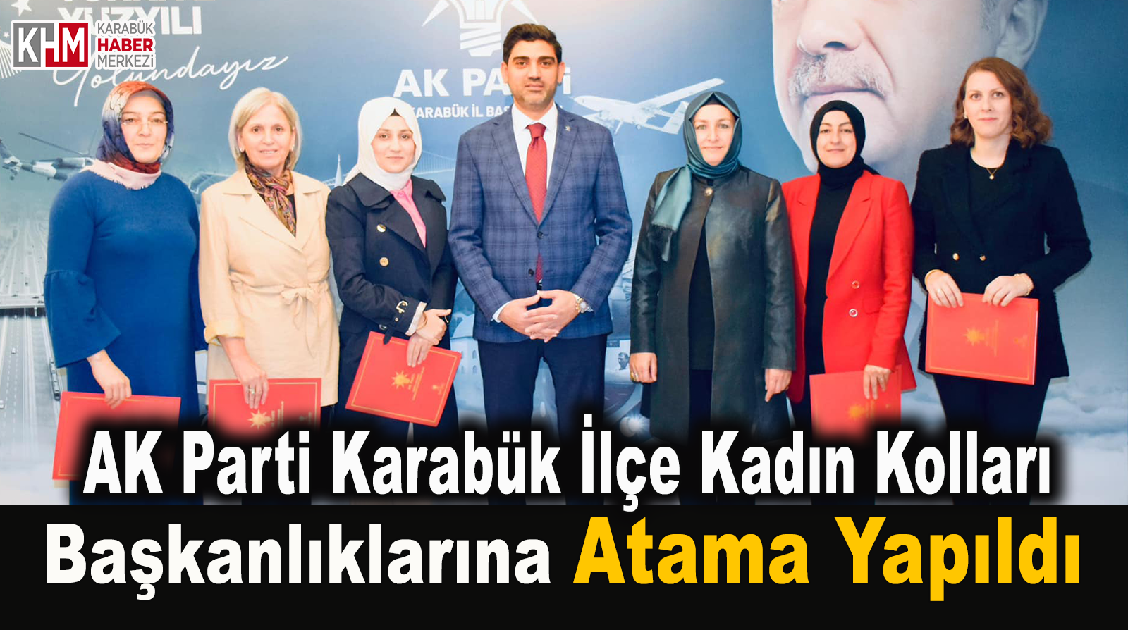 AK Parti Karabük İlçe Kadın Kolları Başkanlıklarına atama yapıldı