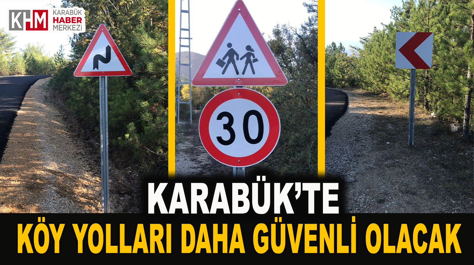 Köy Yollarında “Trafik İşaret Levhalandırma” Çalışmaları Yapılıyor