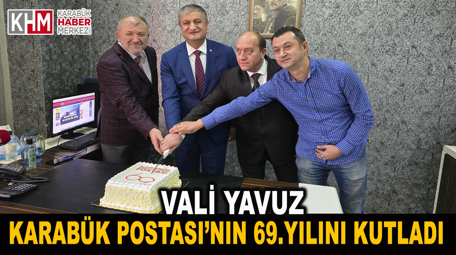 Vali Yavuz, Karabük Postası’nın 69. yılını kutladı