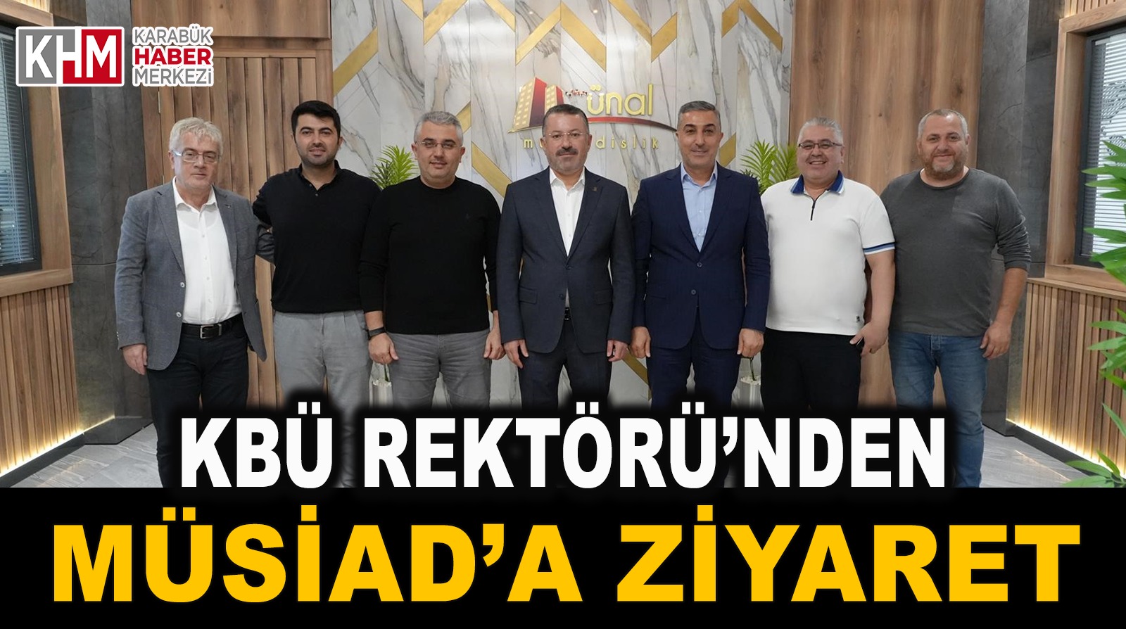 KBÜ Rektörü Kırışık MÜSİAD Karabük Başkanı Ünal ile bir araya geldi