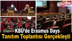 KBÜ’de Erasmus Days Tanıtım Toplantısı gerçekleşti