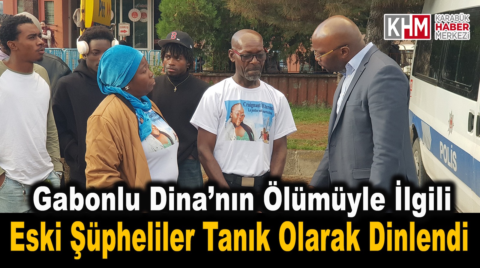 Gabonlu Dina’nın Ölü Bulunmasına İlişkin Eski şüpheliler Tanık Olarak Dinlendi