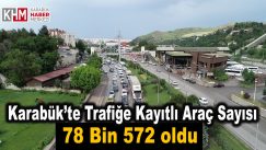 Karabük’te trafiğe kayıtlı araç sayısı 78 bin 572 oldu