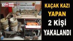 Kaçak kazı yapan 2 kişi yakalandı