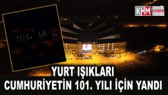 Yurt Işıkları Cumhuriyetin 101. Yılı İçin Yandı