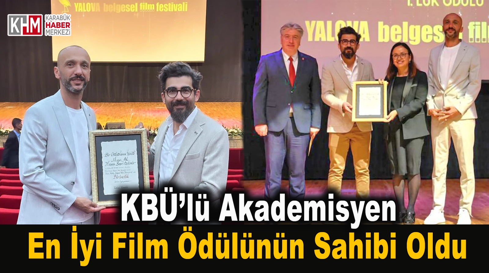 KBÜ’lü akademisyen en iyi film ödülünün sahibi oldu