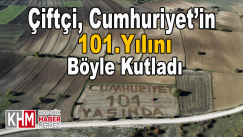 Çiftçi, Cumhuriyet’in 101. yılını böyle kutladı