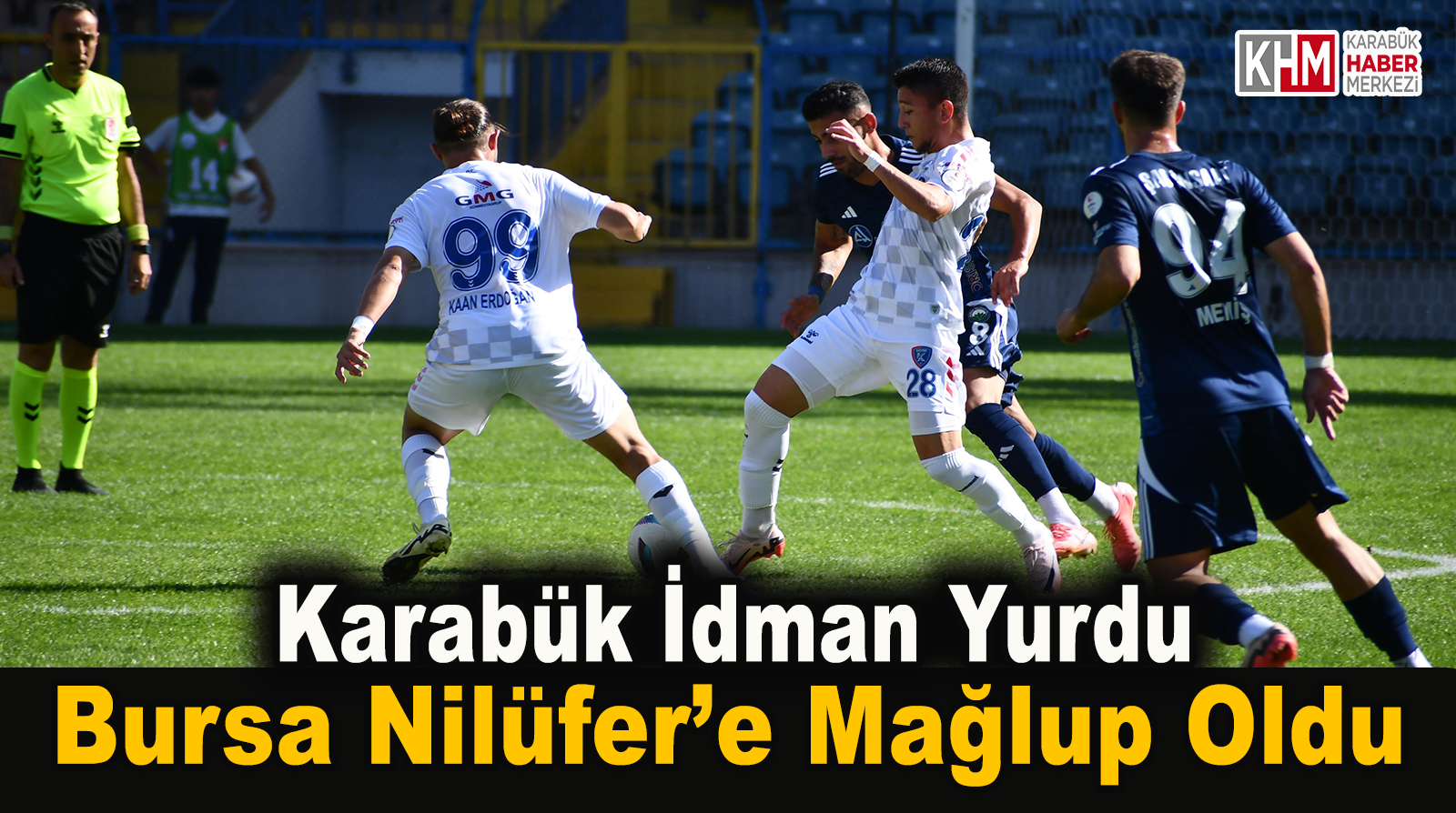 Türkiye Kupası 2. Tur: Karabük İdman Yurdu: 0 – Bursa Nilüfer FK: 4