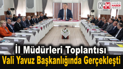 İl Müdürleri Toplantısı Gerçekleştirildi