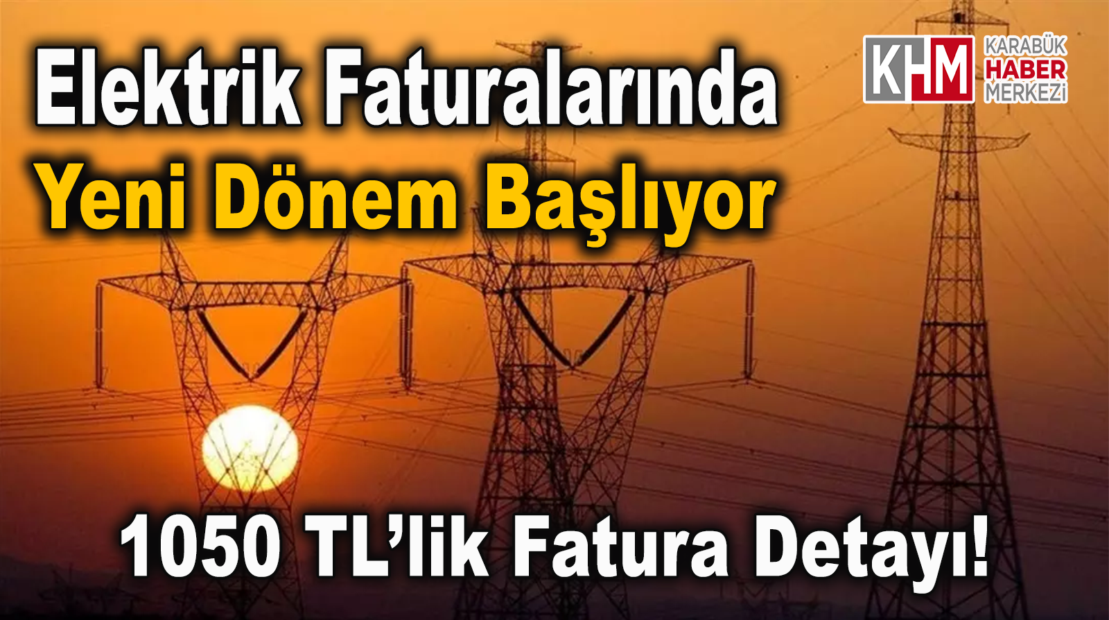 Elektrik faturalarında yeni dönem