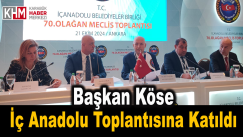 Başkan Köse, İç Anadolu Belediyeler Birliği 70. Olağan Meclis Toplantısına Katıldı