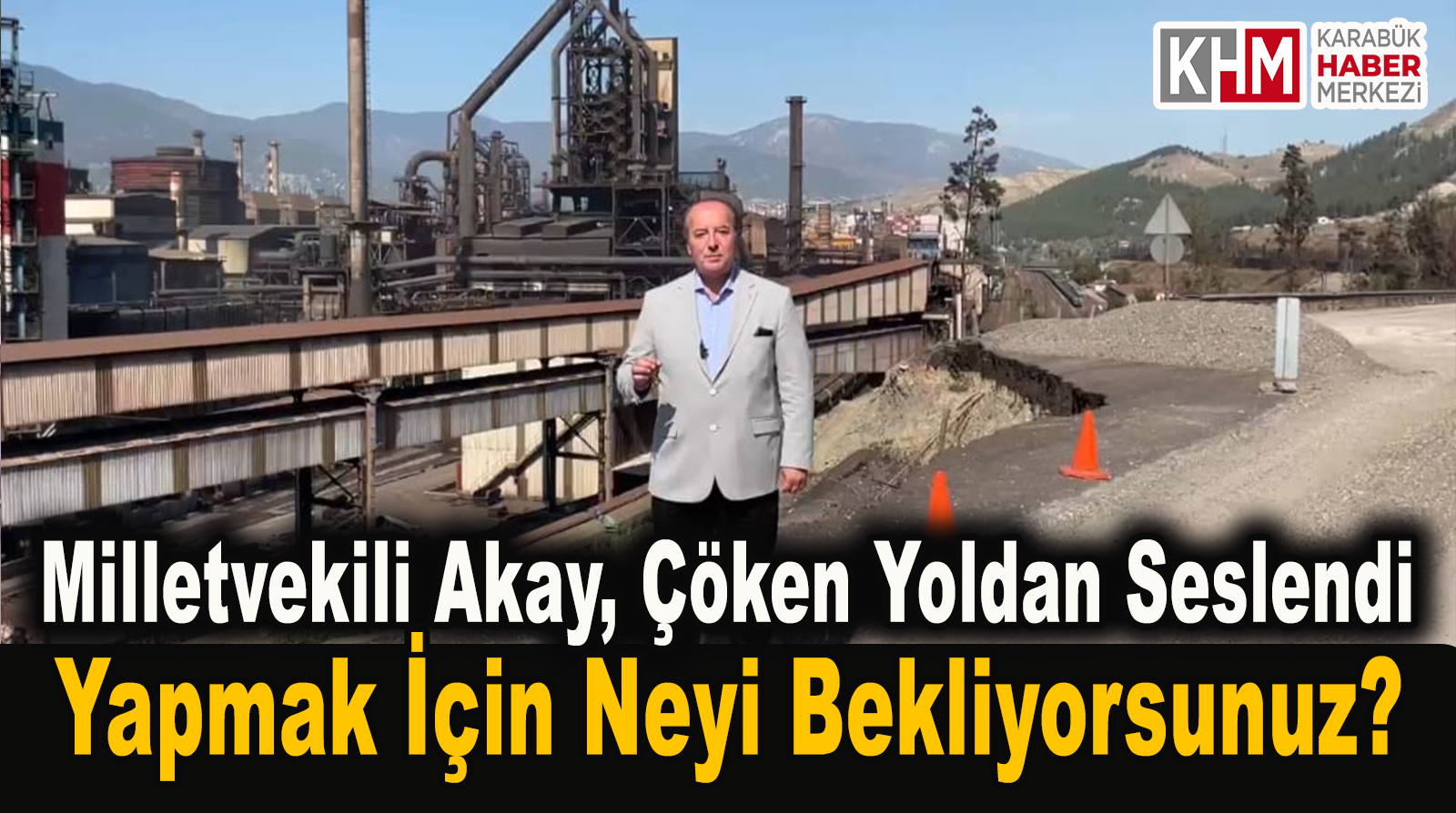 CHP’li Akay’dan İktidara Yol Tepkisi